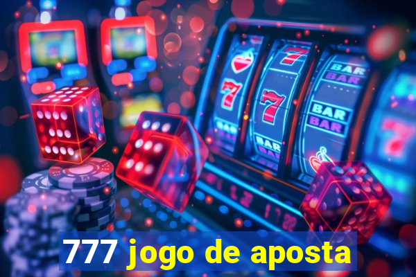 777 jogo de aposta